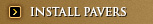 Install Pavers